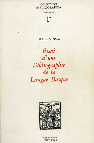 Essai d'une bibliographie de la langue basque